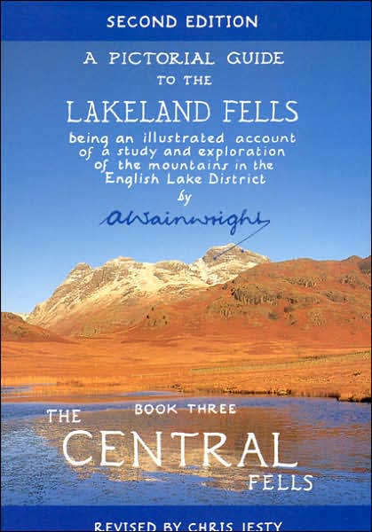 Pictorial Guide to the Lakeland Fells: The Central Fells