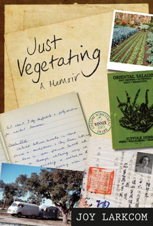 Just Vegetating: A Memoir