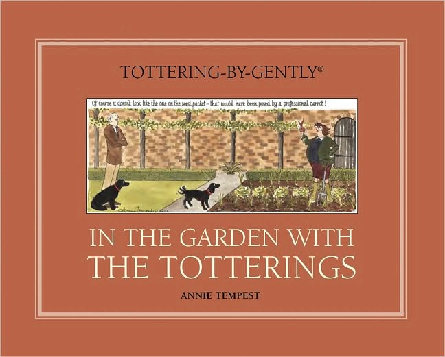 In the Garden with the Totterings