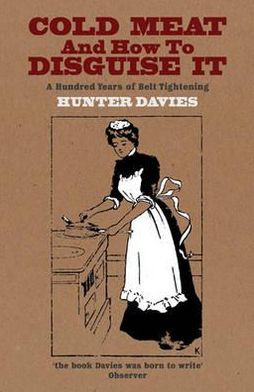 Cold Meat and How to Disguise It: A Hundred Years of Belt Tightening