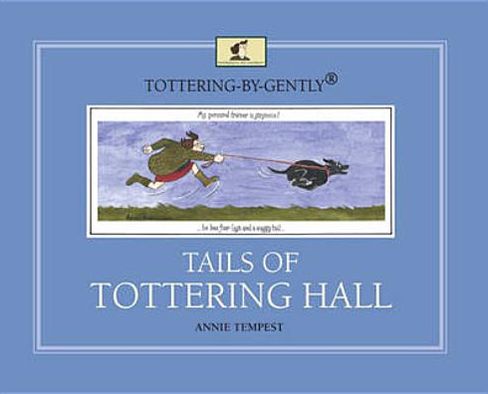 Tails of Tottering Hall