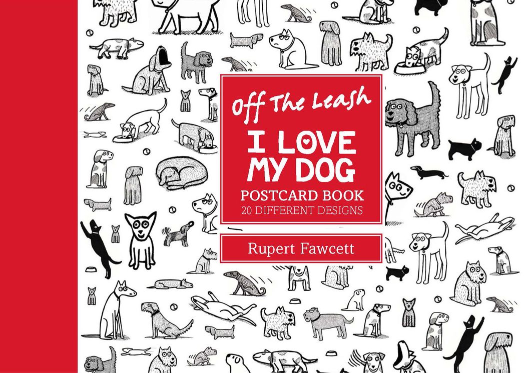 Off the Leash I Love My Dog Postcard Book