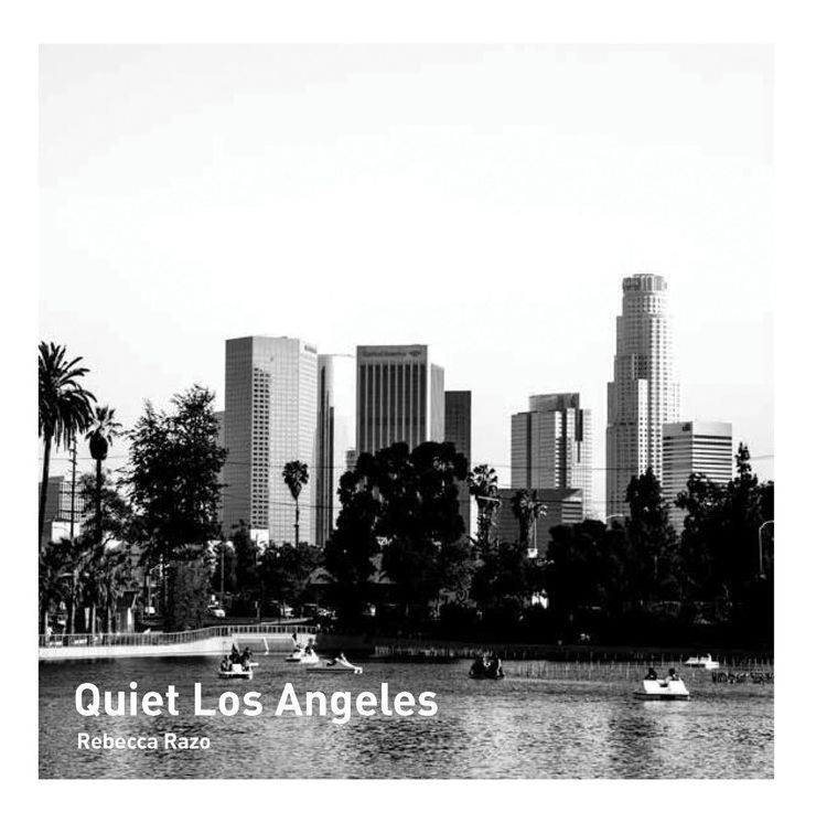 Quiet Los Angeles