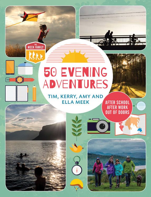 50 Evening Adventures: After School, After Work, Out of Doors