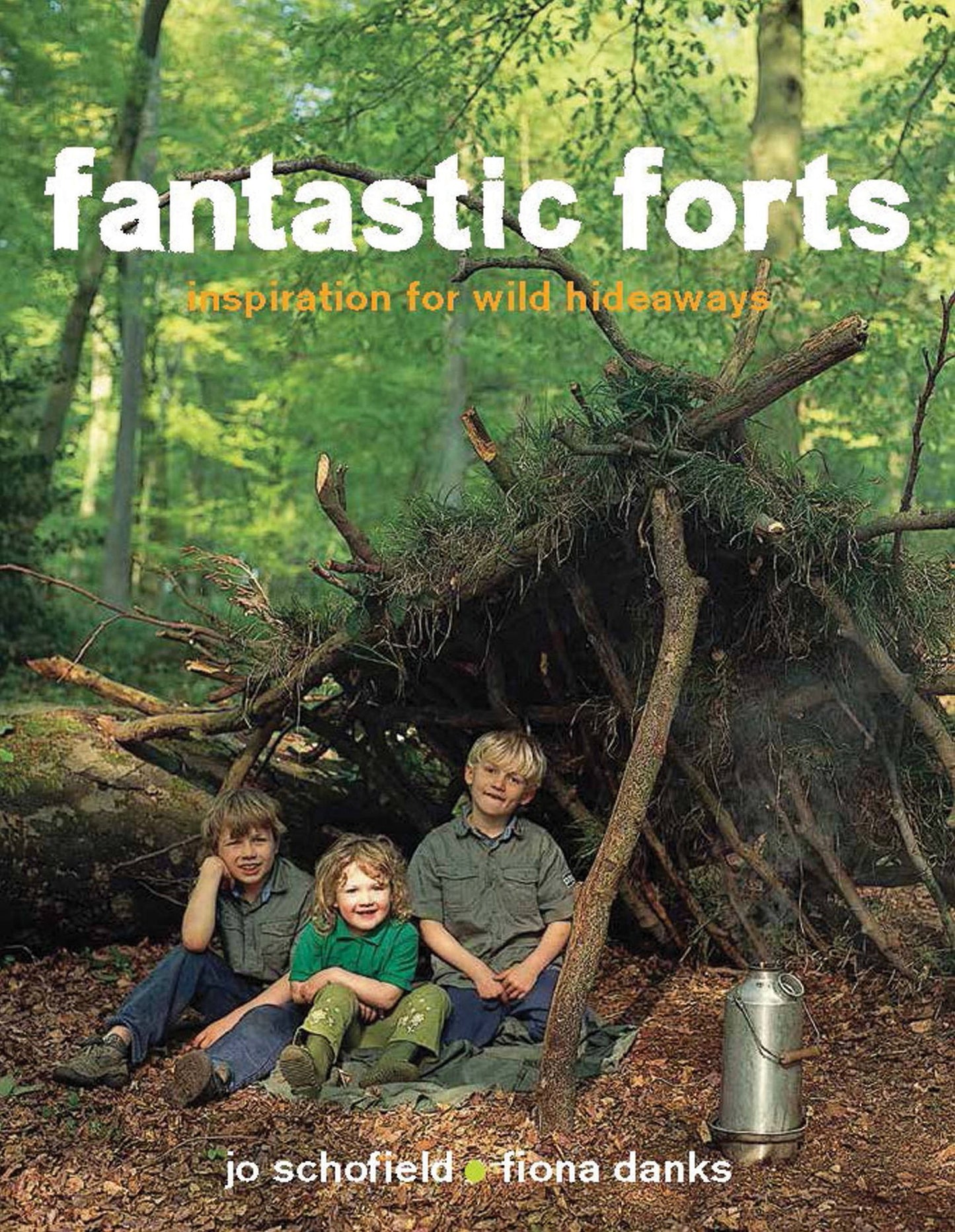Fantastic Forts: inspiration for wild hideaways