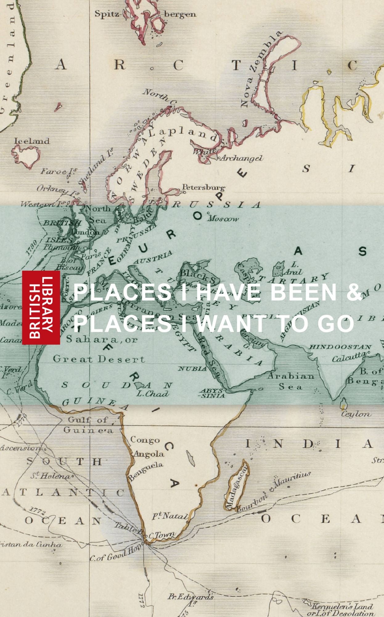 Places I Have Been & Places I Want to Go