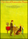 The Joy of Romantic Piano - Book 2: Piano Solo