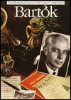 Bartok (The Illustrated Lives of the Great Composers Series)