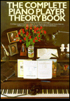 The Complete Piano Player Theory Book