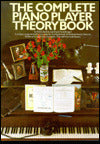 The Complete Piano Player Theory Book
