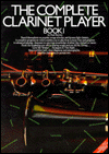 The Complete Clarinet Player - Book 1