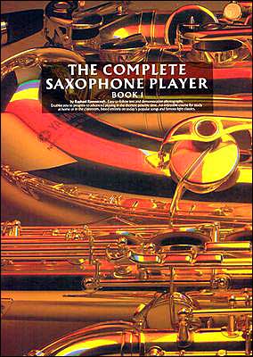 The Complete Saxophone Player