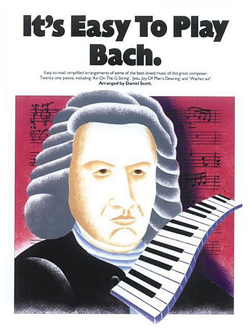 It's Easy to Play Bach