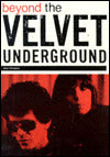 Beyond the Velvet Underground
