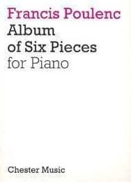 Francis Poulenc: Album of Six Pieces