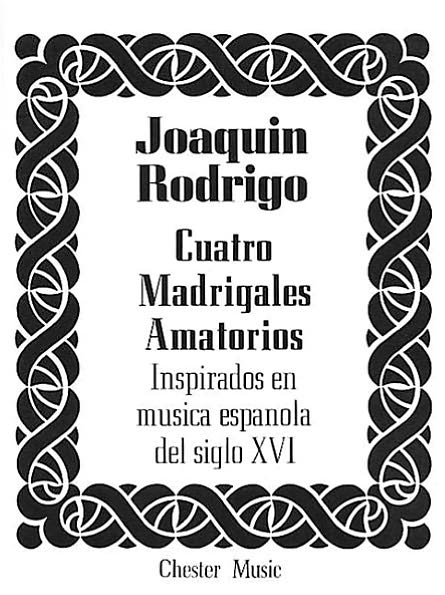 Cuatro Madrigales Amatorios: Medium Voice and Piano