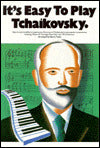 It's Easy to Play Tchaikovsky