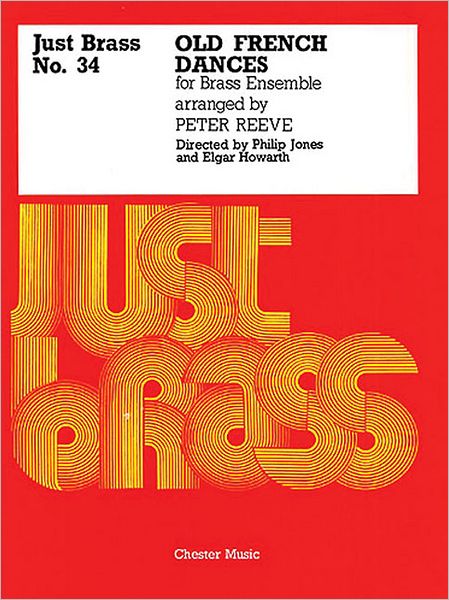 Old French Dances (arr. Reeve) - Score/Parts (Just Brass No.34)