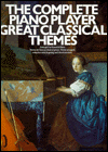 The Complete Piano Player: Great Classical Themes