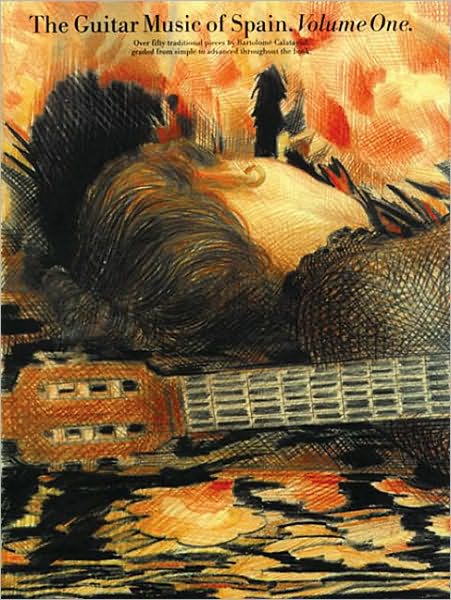 The Guitar Music of Spain - Volume 1