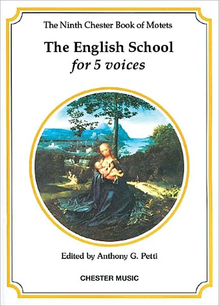 The Chester Book of Motets - Volume 9: The English School for 5 Voices