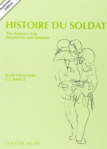 Histoire Du Soldat (The Soldier's Tale): Authorized Edition
