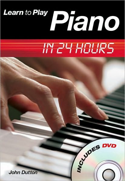 Learn to Play Piano in 24 Hours