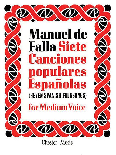 De Falla: 7 Canciones Populares Espanolas: for Medium Voice and Piano
