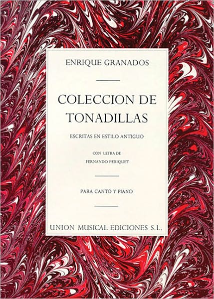 Coleccion de Tonadillas: for Voice and Piano