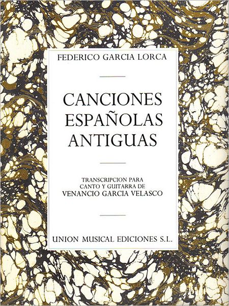 Canciones Espanolas Antiguas: Voice and Guitar