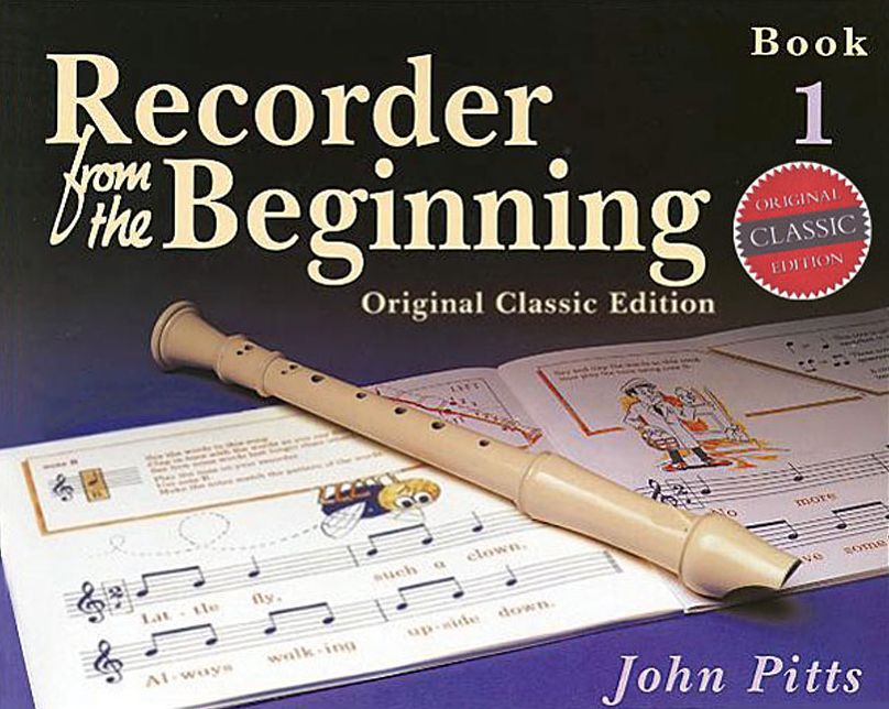 Recorder from the Beginning - Book 1: Classic Edition