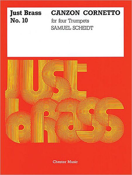 Canzon Cornetto for Four Trumpets: Just Brass No. 10