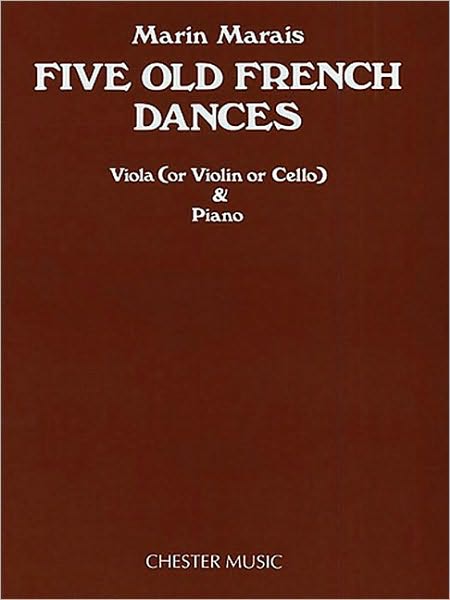 Five Old French Dances: for Viola and Piano