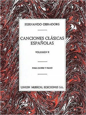 Canciones Clasicas Espanolas - Volumen II: Voice and Piano