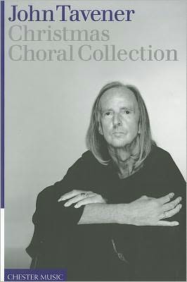 John Tavener - Christmas Choral Collection