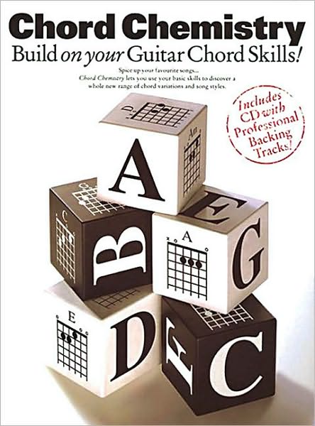 Chord Chemistry: Build on Your Guitar Chord Skills!