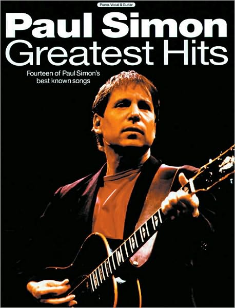 Greatest Hits: Fourteen of Paul Simon's Best Known Songs