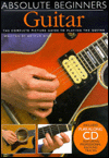 Absolute Beginners Guitar: The Complete Picture Guide to Playing the Guitar
