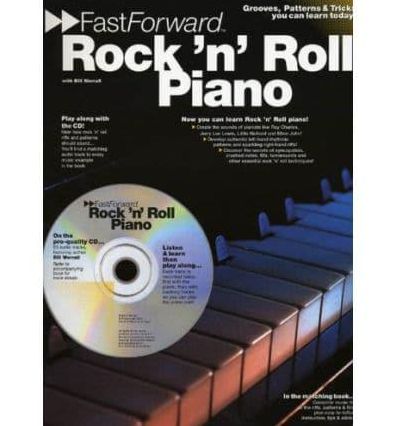 Rock 'N' Roll Piano: Grooves, Patterns and Tricks You Can Learn Today!