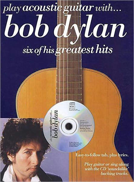 Play Acoustic Guitar with ... Bob Dylan