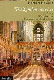 The "London" Services: (St. Pauls; Westminster; Westminster in B Minor)