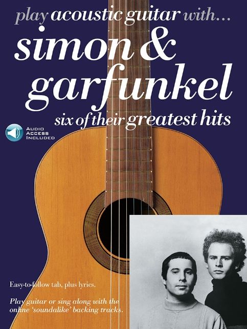 Play Acoustic Guitar with...Simon and Garfunkel