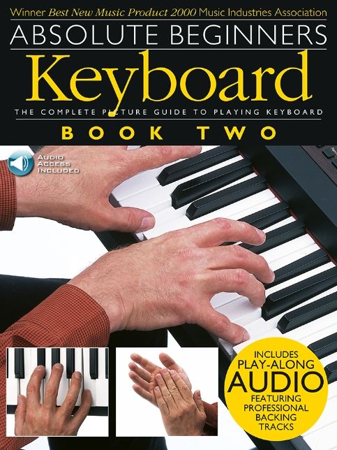 Absolute Beginners: Keyboard Book 2