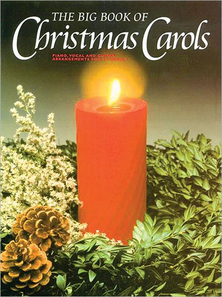 The Big Book of Christmas Carols