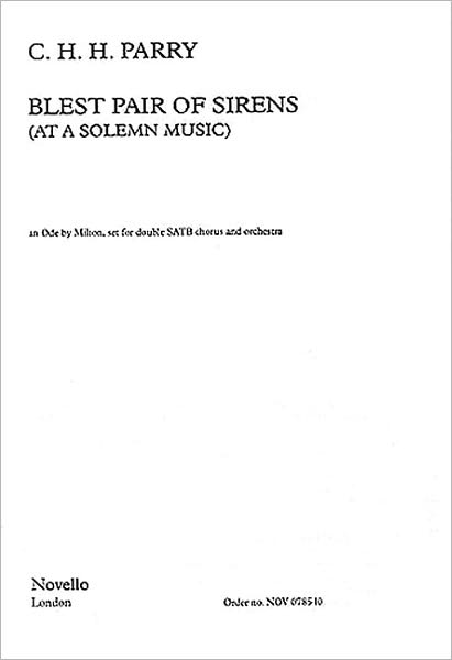 Blest Pair of Sirens: (Vocal Score)