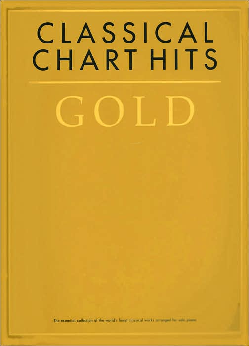 Classical Chart Hits Gold: The Gold Series