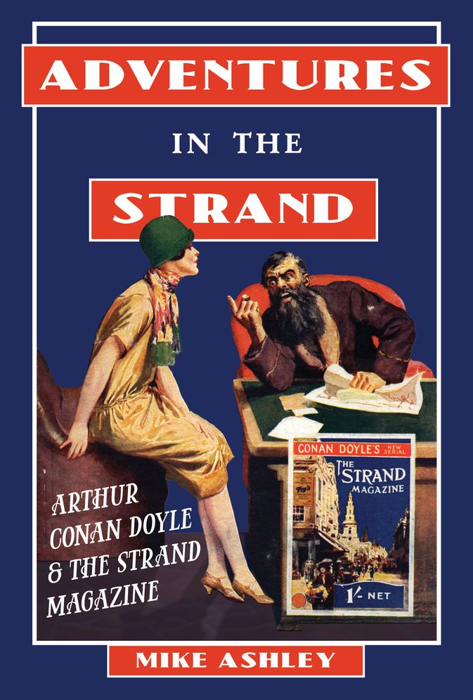 Adventures in The Strand: Arthur Conan Doyle and The Strand magazine