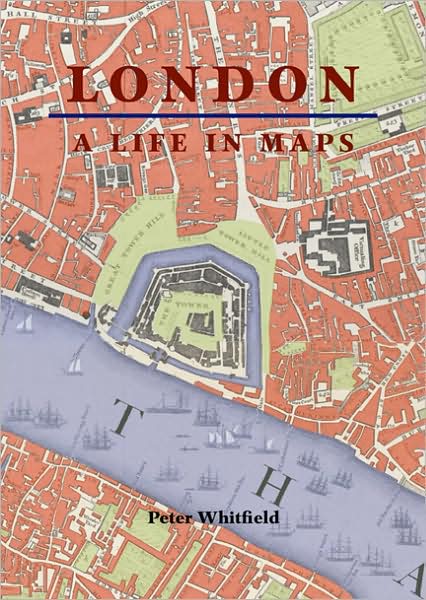 London: A Life in Maps