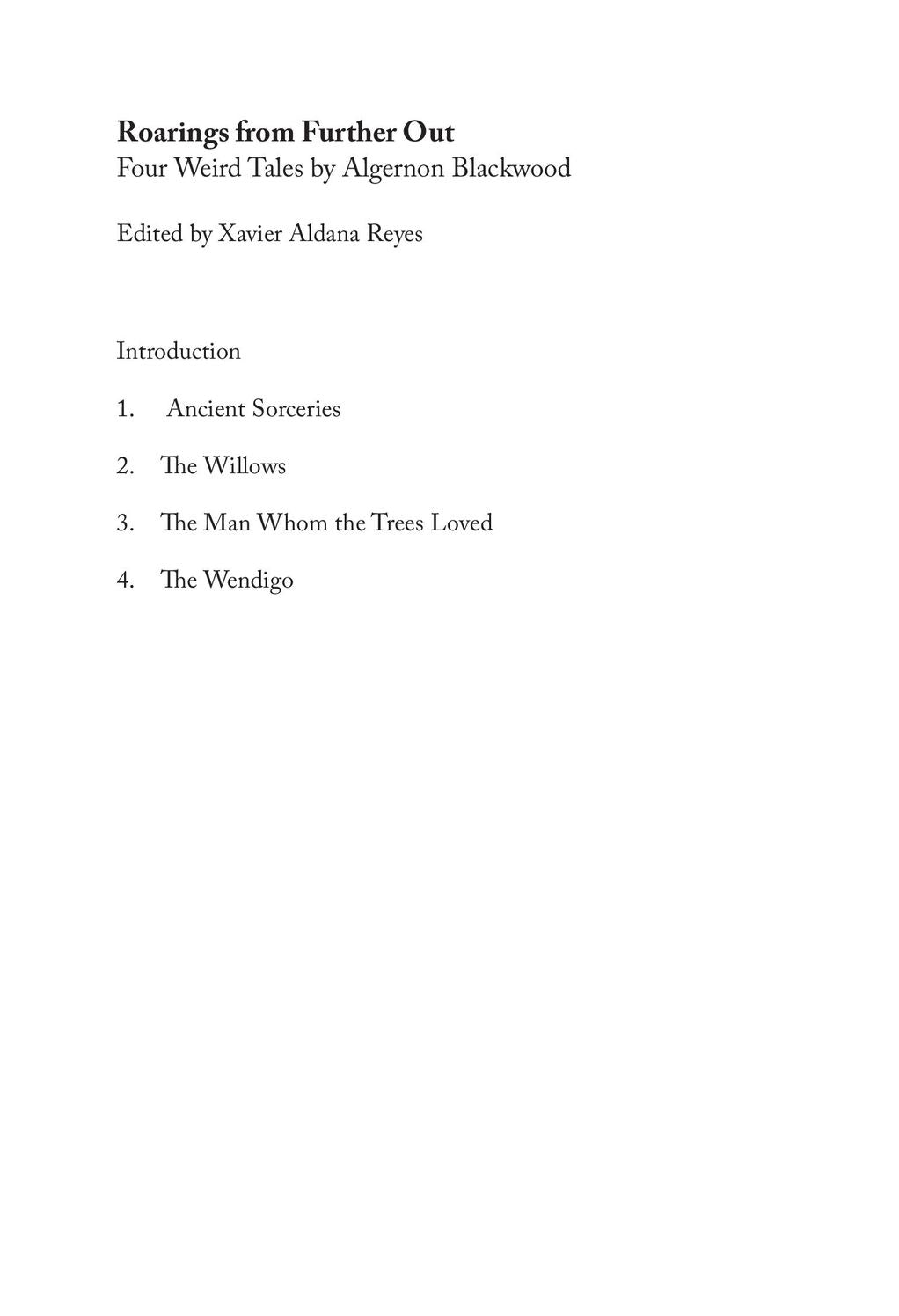 Roarings from Further Out: Four Weird Novellas by Algernon Blackwood