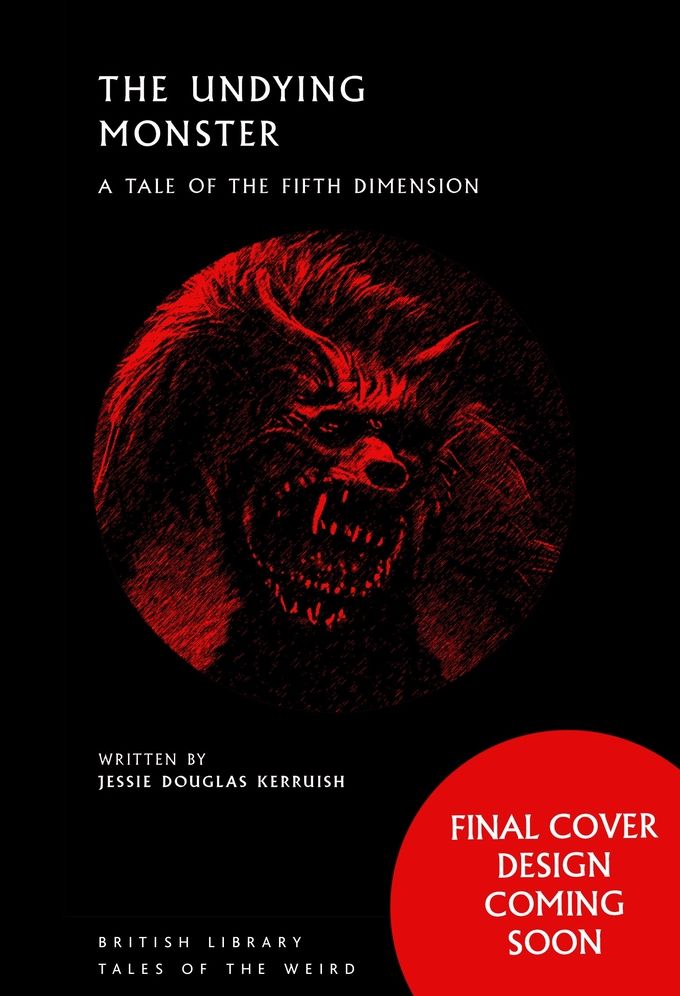 The Undying Monster: A Tale of the Fifth Dimension